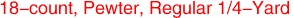 18-count, Pewter, Regular 1/4-Yard