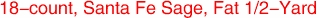 18-count, Santa Fe Sage, Fat 1/2-Yard