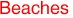 Beaches