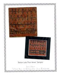 Better Late Than Never Sampler