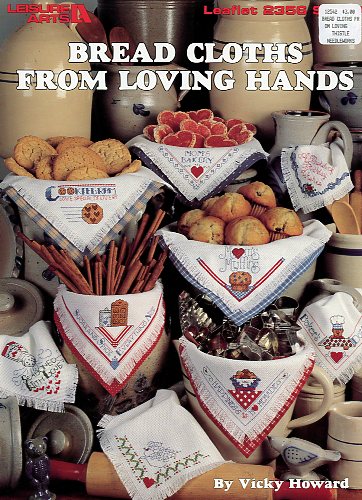 Bread Cloths From Loving Hands