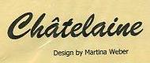 Chatelaine - Designs by Martina Weber