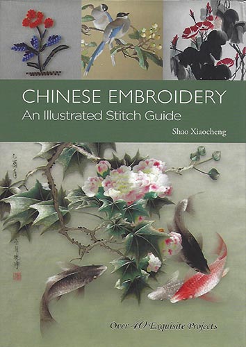 Chinese Embroidery - An Illustrated Stitch Guide