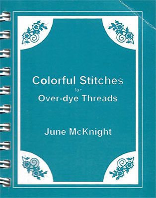 Colorful Stitches for Over-dye Threads