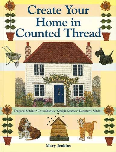 Create Your Home in Counted Thread