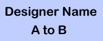 Designer Name : A to B
