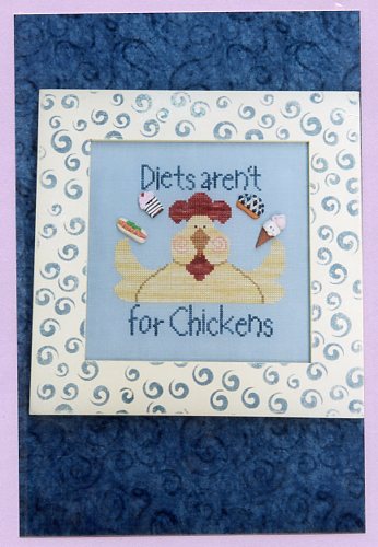 Diets Aren't For Chickens