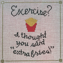 Exercise...extra fries!