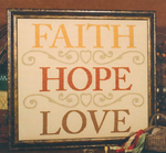 Faith - Hope - Love