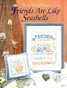 Friends Are Like Seashells