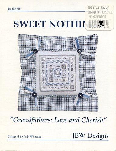 Grandfathers: Love/Cherish