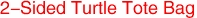 2-Sided Turtle Tote Bag