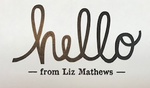 hello from Liz Matthews