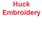Huck Embroidery