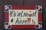It's Almost Here