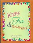 Knots Fur & Turkey Work