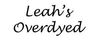 Leah's Overdyed