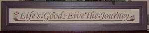Life's Good, Live the Journey