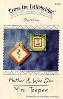 Mother & Wee One / Mini Teepee