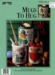 Mugs To Hug