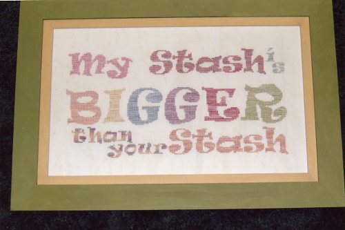 My Stash is Bigger Than Your Stash