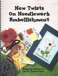 New Twists On Needlework Embellishment