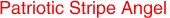 Patriotic Stripe Angel