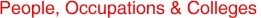 People, Occupations & Colleges