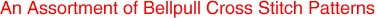 An Assortment of Bellpull Cross Stitch Patterns