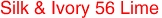 Silk & Ivory 56 Lime