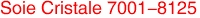 Soie Cristale 7001-8125
