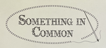 Something In Common