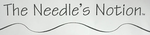 The Needle's Notion