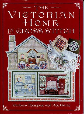 The Victorian Home In Cross Stitch