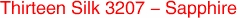 Thirteen Silk 3207 - Sapphire
