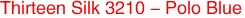 Thirteen Silk 3210 - Polo Blue