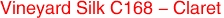 Vineyard Silk C168 - Claret