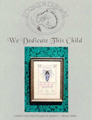 We Dedicate This Child