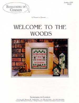 Welcome To The Woods