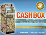 Cash Box: The Invention and Globalization of the ATM