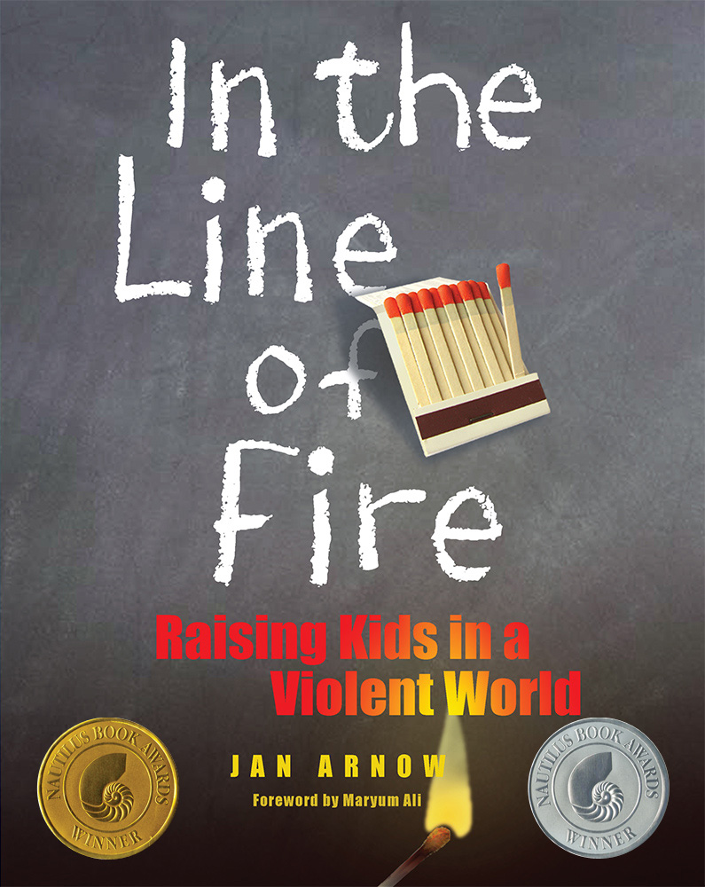 In the Line of Fire: Raising Kids in a Violent World | Butler Books ...