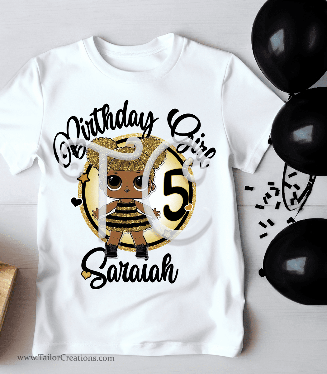 Lol Dolls Queen Bee Birthday Shirt - Lol Dolls Queen Bee Custom Birthday Outfit