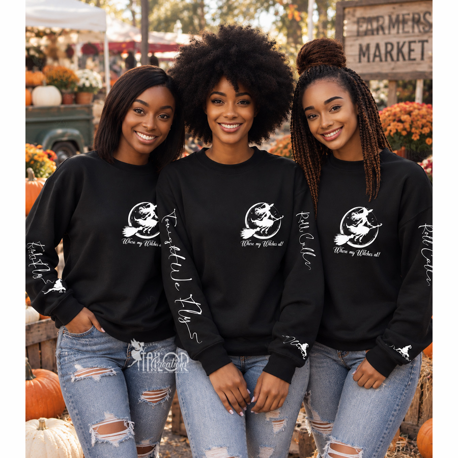 Where My Witches At Custom Halloween Sweatshirt - Custom Witch Squad Matching Halloween Sweatshirt