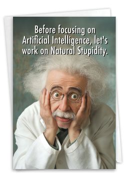 Natural Stupidity: Funny Birthday Paper Card