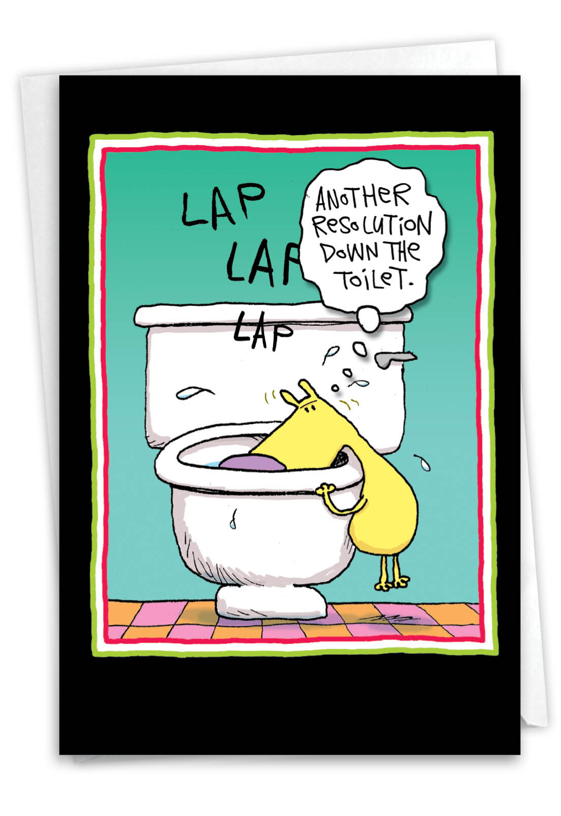 Resolution down the toilet Card