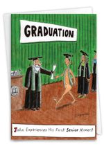 Senior Moment: Funny Graduation Card for Men