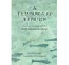 A TEMPORARY REFUGE  LEE SPENCER /HARD COVER