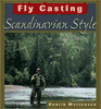 Fly Casting Scandinavia Style
