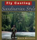 Fly Casting Scandinavia Style