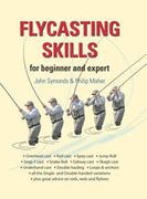 Fly Casting Skills: For Beginner and Expert